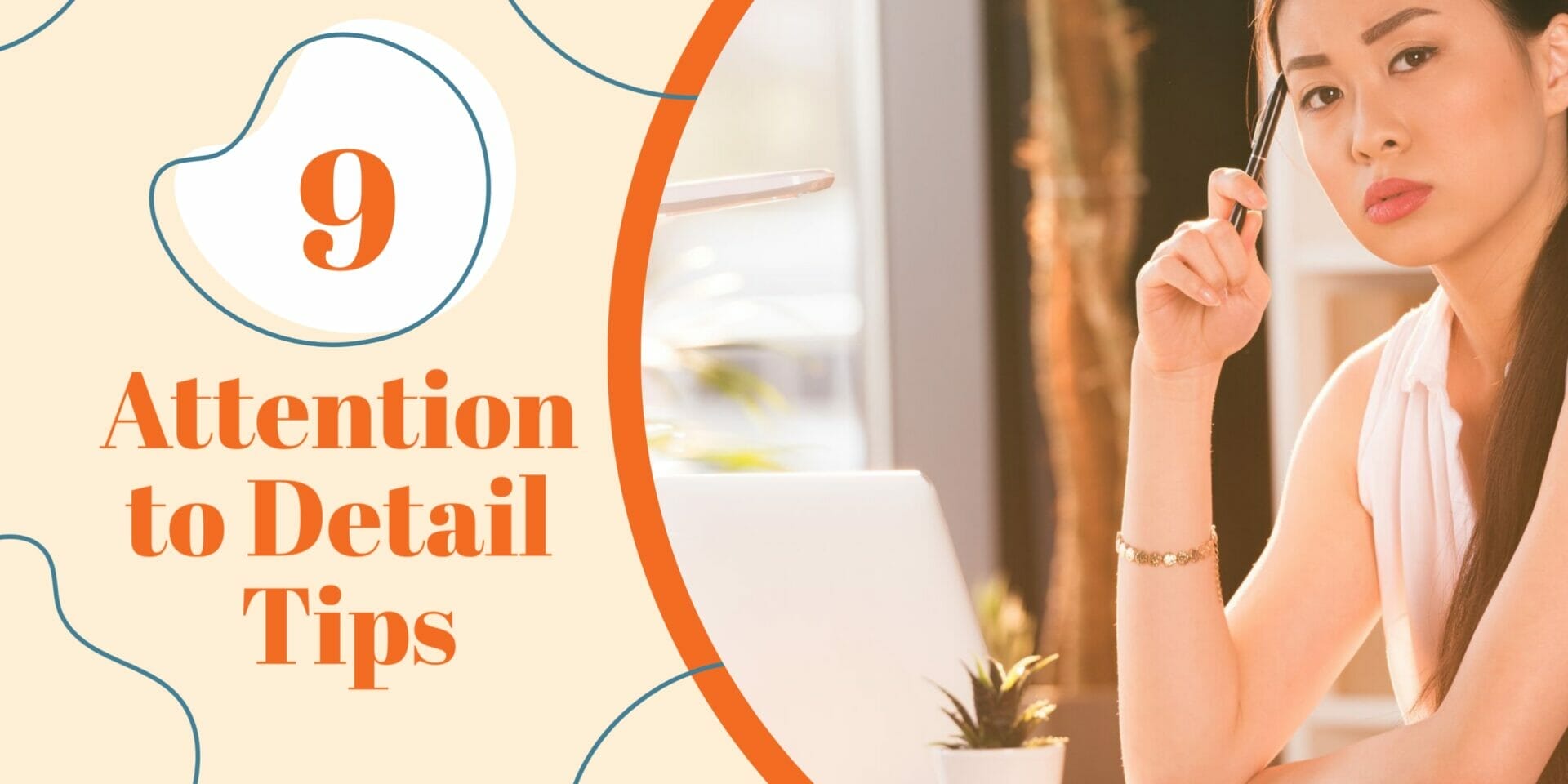 9-tips-to-improve-your-attention-to-detail-and-avoid-mistakes